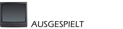 Ausgespielt